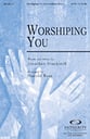 Worshiping You SATB choral sheet music cover